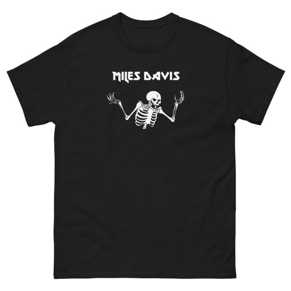 Black unisex t-shirt with a centered white design of a shrugging skeleton beneath the name “Miles Davis” in bold stylized type.