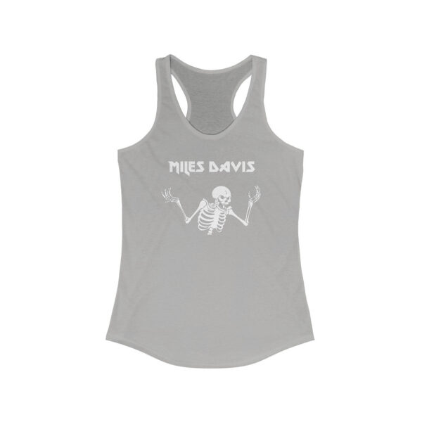 Front view of a heather gray women’s racerback tank top laid flat on a white background. Features a white skeleton graphic with outstretched arms and the text “Miles Davis” above in a sharp, angular font.