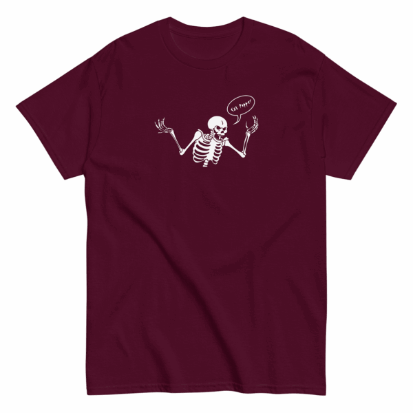 Unisex maroon t-shirt with white skeleton graphic raising both hands and a speech bubble that says Cat Popper